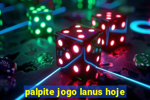 palpite jogo lanus hoje